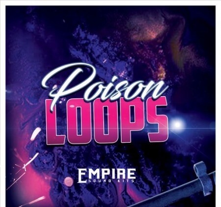 Empire Sound Kits Poison Loops WAV